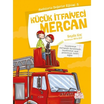 Küçük Itfaiyeci Mercan Şeyda Koç