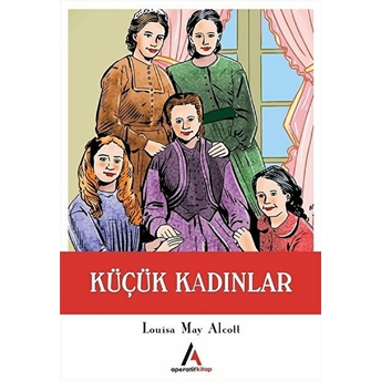 Küçük Kadınlar Louisa May Alcott