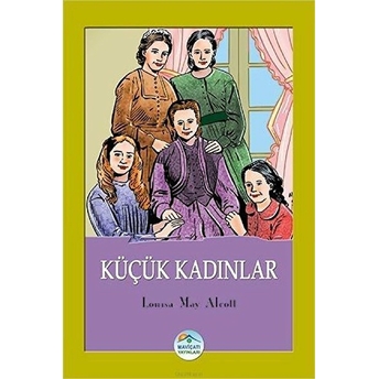 Küçük Kadınlar Louisa May Alcott