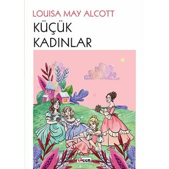 Küçük Kadınlar Louisa May Alcott