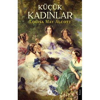 Küçük Kadınlar Louisa May Alcott