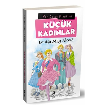 Küçük Kadınlar Louisa May Alcott