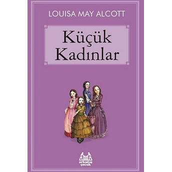 Küçük Kadınlar Louisa May Alcott