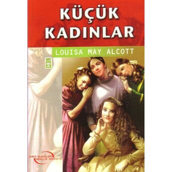 Küçük Kadınlar Luisa May Alcott