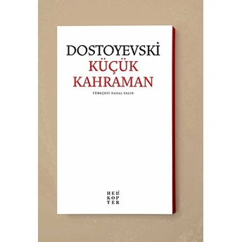 Küçük Kahraman Dostoyevski