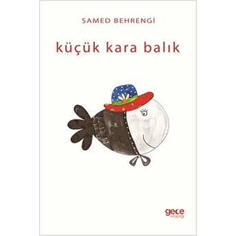 Küçük Kara Balık Samed Behrengi