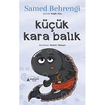 Küçük Kara Balık Samed Behrengi