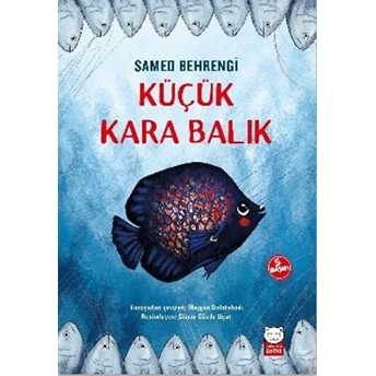 Küçük Kara Balık Samed Behrengi