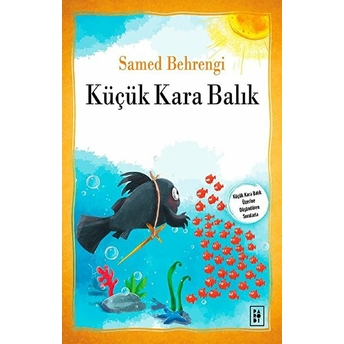 Küçük Kara Balık Samed Behrengi