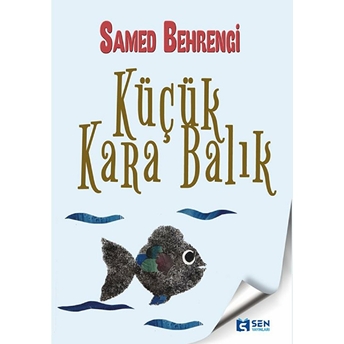 Küçük Kara Balık Samed Behrengi