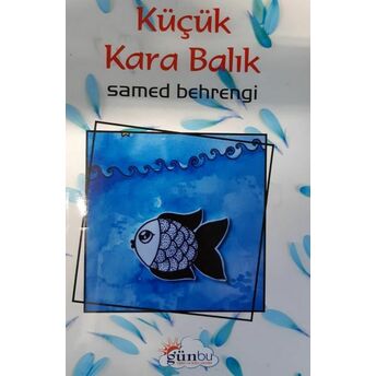 Küçük Kara Balık Samed Behrengi