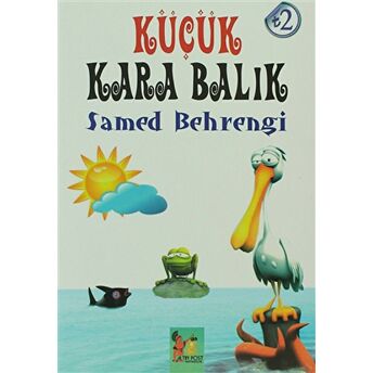 Küçük Kara Balık Samed Behrengi