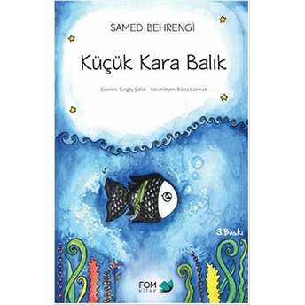 Küçük Kara Balık Samed Behrengi