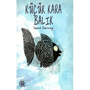 Küçük Kara Balık Samed Behrengi