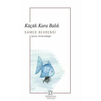 Küçük Kara Balık Samed Behrengi