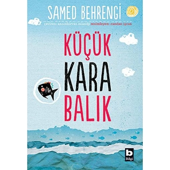 Küçük Kara Balık Samed Behrengi