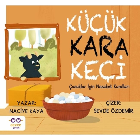 Küçük Kara Keçi – Çocuklar Için Nezaket Kuralları Naciye Kaya