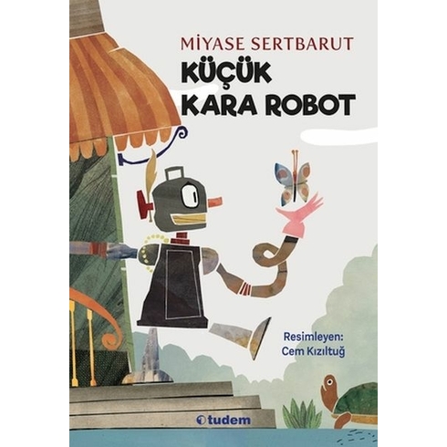 Küçük Kara Robot Miyase Sertbarut