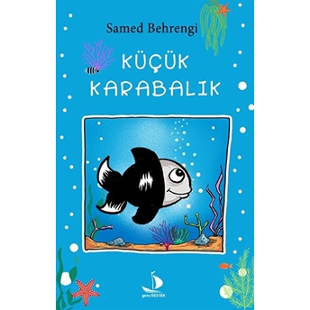 Küçük Karabalık Samed Behrengi