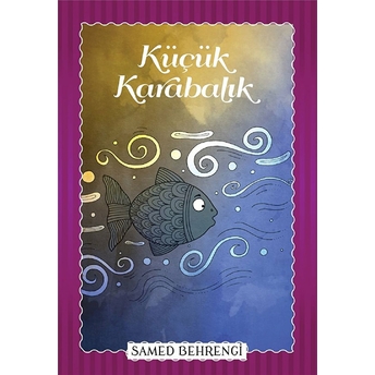 Küçük Karabalık - Samed Behrengi Serisi Samed Behrengi