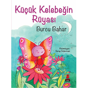 Küçük Kelebeğin Rüyası Burcu Bahar