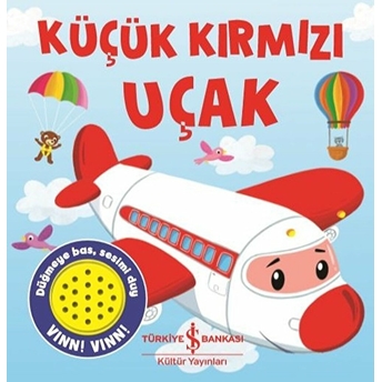 Küçük Kırmızı Uçak Elif Dinçer