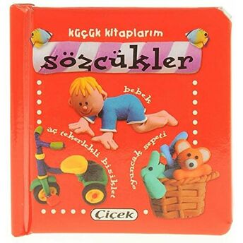 Küçük Kitaplarım - Sözcükler Ciltli Kolektif