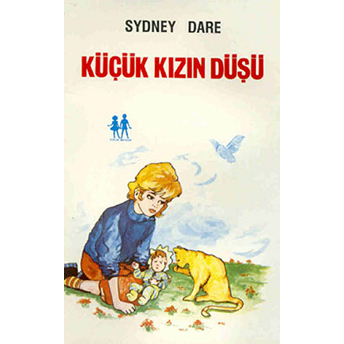 Küçük Kızın Düşü Sydney Dare