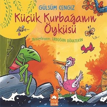 Küçük Kurbağanın Öyküsü - Öykü Demeti Gülsüm Cengiz