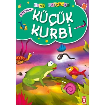 Küçük Kurbi / Mini Masallar Müjgan Şeyhi