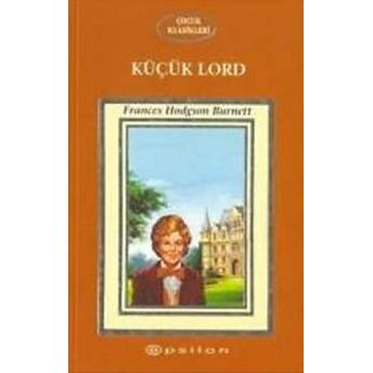 Küçük Lord Frances Hodgson Burnett