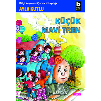 Küçük Mavi Tren Ayla Kutlu