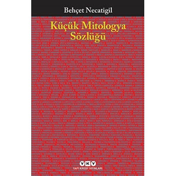 Küçük Mitologya Sözlüğü Behçet Necatigil