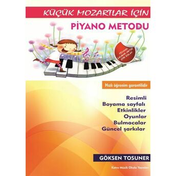 Küçük Mozartlar Için Piyano Metodu Göksen Tosuner