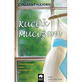 Küçük Mucizem Colleen Faulkner