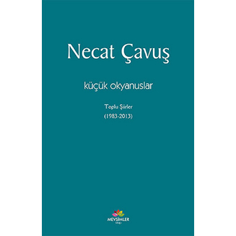 Küçük Okyanuslar Necat Çavuş