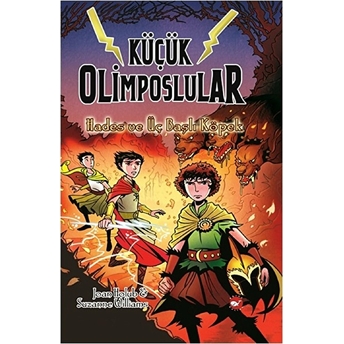 Küçük Olimposlular 3 - Hades Ve Üçbaşlı Köpek Juan Holub