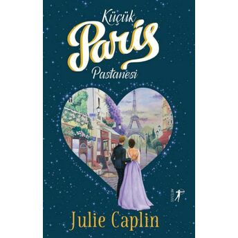 Küçük Paris Pastanesi Julie Caplin