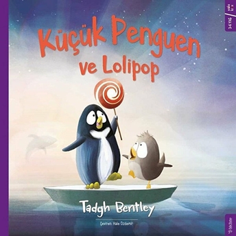 Küçük Penguen Ve Lolipop Tadgh Bentley