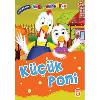 Küçük Poni - Uyum Sağlamak / Mini Masallar Nalan Aktaş Sönmez