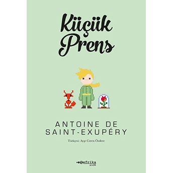 Küçük Prens Antoine De Saint-Exupéry