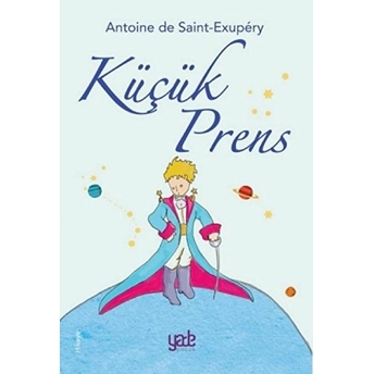 Küçük Prens Antoine De Saint-Exupery