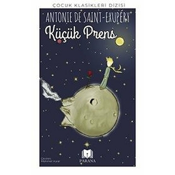 Küçük Prens Antoine De Saint-Exupery