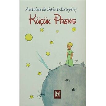 Küçük Prens Antoine De Saint-Exupery