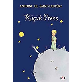 Küçük Prens - Antonie De Saint-Exupery