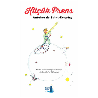 Küçük Prens-Antonie De Saint-Exupery