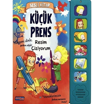 Küçük Prens - Resim Çiziyorum (Sesli Kitap) Antoine De Saint-Exupery