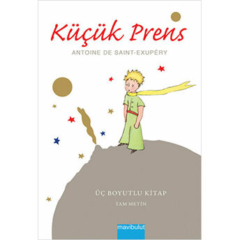 Küçük Prens (Üç Boyutlu Kitap) Ciltli Antoine De Saint-Exupery