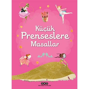 Küçük Prenseslere Masallar Kolektif