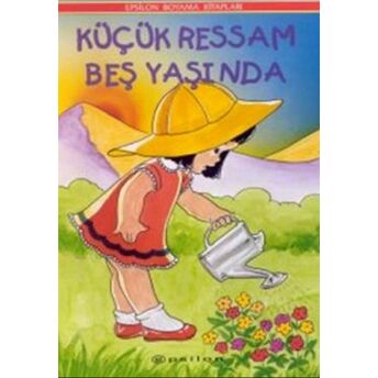 Küçük Ressam Beş Yaşında Derleme